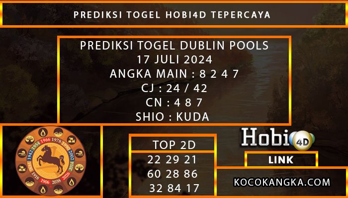 PREDIKSI TOGEL DUBLIN 17/JULI/2024