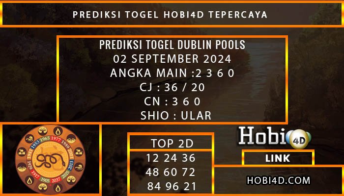 PREDIKSI TOGEL DUBLIN 02/SEPTEMBER/2024