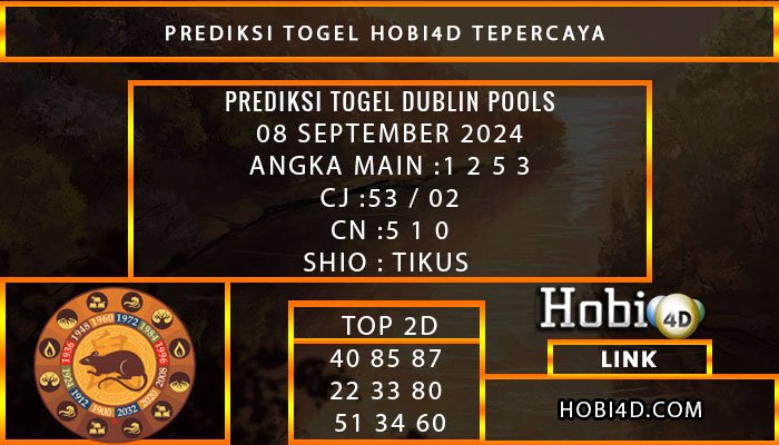 PREDIKSI TOGEL DUBLIN 08/SEPTEMBER/2024