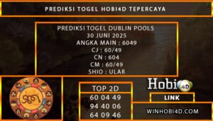 PREDIKSI TOGEL DUBLIN POOLS 30 JUNI 2025